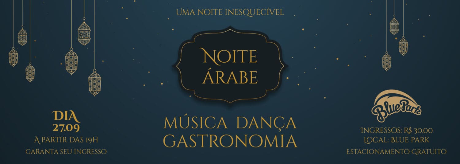 Blue Park - Noite Árabe